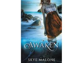 Livro Awaken Awakened Fate de Skye Malone (Inglês)
