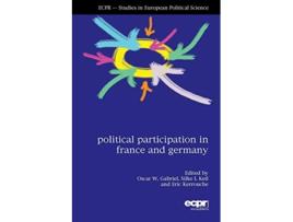 Livro Political Participation in France and Germany de Oscar W Gabriel Silke I Keil Eric Kerrouche (Inglês)