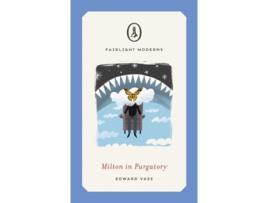 Livro Milton in Purgatory de Edward Vass (Inglês)