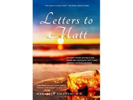 Livro Letters to Matt de Marybeth Cichocki Rn (Inglês)