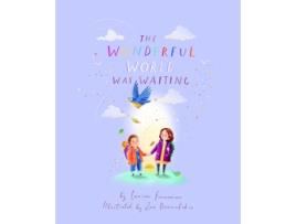 Livro The Wonderful World Was Waiting de Lauren Fennemore (Inglês)