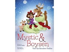 Livro Mystic and Boysen Visit the Reindeer Stables de Kimberly Griffiths (Inglês)