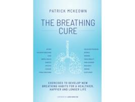 Livro The Breathing Cure de Patrick McKeown (Inglês)