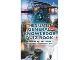 Livro The Greatest General Knowledge Quiz Book de Chris Cowlin (Inglês)