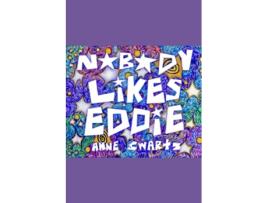 Livro Nobody Likes Eddie de Anne Swartz (Inglês)