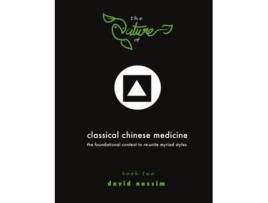 Livro The Nature of Classical Chinese Medicine Book 2 of 2 de David Nassim (Inglês)