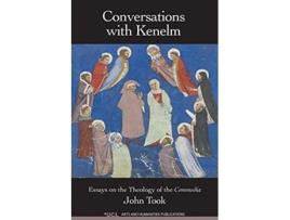 Livro Conversations with Kenelm Essays on the Theology of the Commedia de John Took (Inglês)