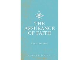 Livro The Assurance of Faith de Louis Berkhof (Inglês)