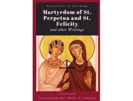 Livro Martyrdom of St Perpetua and Felicity de Tertullian of Carthage (Inglês)