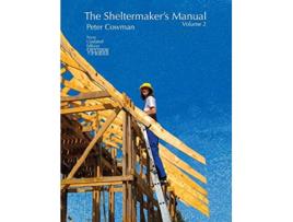 Livro The Sheltermakers Manual Volume 2 de Peter Cowman (Inglês)