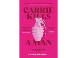 Livro Carrie Kills A Man de Carrie Marshall (Inglês)