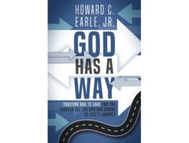Livro God Has a Way Trusting That God Is Caring for You Even When It Doesn’t Feel Like It de Howard Earle (Inglês)