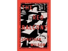 Livro The Red Balcony de Jonathan Wilson (Inglês)