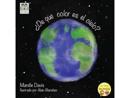 Livro ¿De qué color es el cielo What colour is the sky Spanish Edition de Mandie Davis (Espanhol)