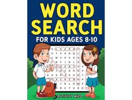 Livro Word Search for Kids Ages 810 Practice Spelling Learn Vocabulary and Improve Reading Skills With 100 Puzzles de Activity Wizo (Inglês)