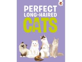 Livro Perfect Long-Haired Cats de Eliza Jeffrey (Inglês)