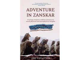 Livro Adventure in Zanskar A young woman’s solitary journey to reach physical and metaphysical heights de Amy Edelstein (Inglês)