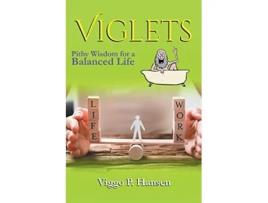 Livro Viglets Pithy Wisdom for a Balanced Life de Viggo P Hansen (Inglês)