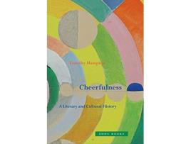 Livro Cheerfulness – A Literary and Cultural History de Timothy Hampton (Inglês - Capa Dura)