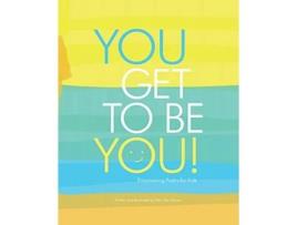 Livro You Get to Be You de Nikki Van Ekeren (Inglês)