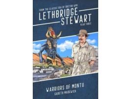 Livro Lethbridge-Stewart Warriors of Montu de Gareth Madgwick (Inglês)