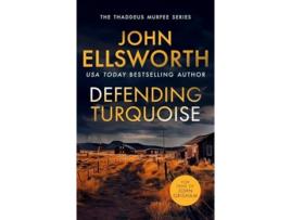 Livro Defending Turquoise de John Ellsworth (Inglês)