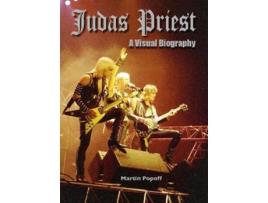 Livro Judas Priest A Visual Biography de Martin Popoff (Inglês - Capa Dura)