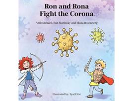 Livro Ron and Rona Fight the Corona de Amit Mizrahi Ron Starinsky Elana Rosenberg (Inglês)