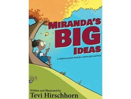 Livro Mirandas Big Ideas A childrens picture book for creative girls and boys de Tevi Hirschhorn (Inglês)
