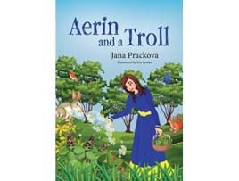 Livro Aerin and a Troll de Jana Prackova (Inglês)