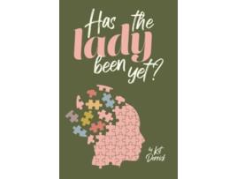 Livro Has The Lady Been Yet de Kit Derrick (Inglês)