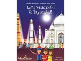 Livro Lets Visit Delhi Taj Mahal Maya Neels India Adventure Series de Ajanta Chakraborty Vivek Kumar (Inglês)