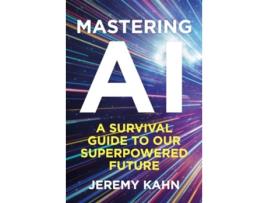 Livro Mastering AI de Kahn e Jeremy (Inglês)