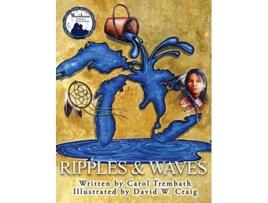 Livro Ripples and Waves Walking Lake Huron Water Walkers de Carol a Trembath (Inglês)