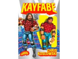 Livro Kayfabe de Chris Koslowski (Inglês)