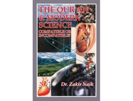 Livro The Quran and Modern Science Compatible or Incompatible de Dr Zakir Naik (Inglês)