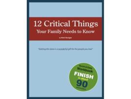 Livro 12 Critical Things Your Family Needs to Know de Mark Gavagan (Inglês)