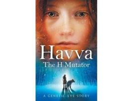 Livro Havva The H Mutator Genetic Eve de Deborah Dunn C L Kagmi (Inglês)