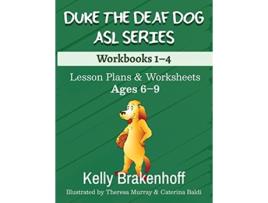 Livro Duke the Deaf Dog ASL Series Ages 69 Lesson Plans Worksheets Workbooks 14 de Kelly Brakenhoff (Inglês)