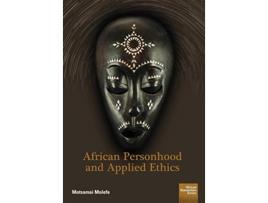 Livro African Personhood and Applied Ethics African Humanities de Motsamai Molefe (Inglês)