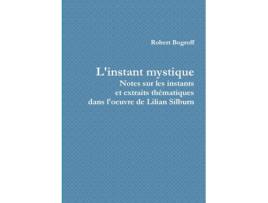 Livro Linstant mystique de Bogroff e Robert (Francês)