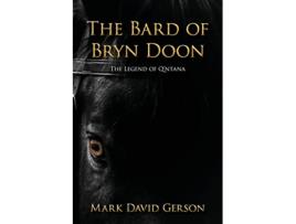 Livro The Bard of Bryn Doon The Legend of Qntana de Mark David Gerson (Inglês)