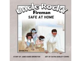 Livro Uncle Rocky Fireman 7AA Safe at Home de James Burd Brewster (Inglês)