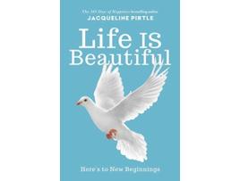 Livro Life IS Beautiful Heres to New Beginnings de Jacqueline Pirtle (Inglês)