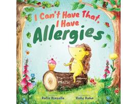 Livro I Cant Have That I Have Allergies de Katie Kinsella (Inglês)