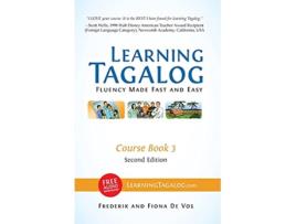 Livro Learning Tagalog Fluency Made Fast and Easy Course Book 3 Color Learning Tagalog Print Edition de Frederik De Vos e Fiona De Vos (Inglês)