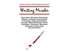 Livro Writing Murder A Basic Guide to Writing Mystery Novels de William Kent Krueger e Libby Fischer Hellmann (Inglês)