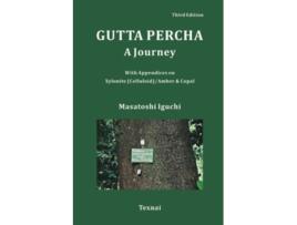 Livro Gutta Percha A Journey de Masatoshi Iguchi (Inglês)