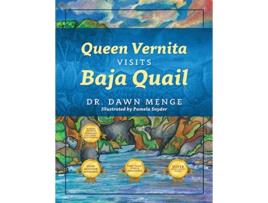 Livro Queen Vernita Visits Baja Quails de Dawn Menge (Inglês)