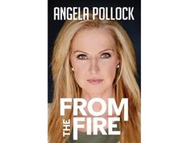 Livro From the Fire de Angela Pollock (Inglês)